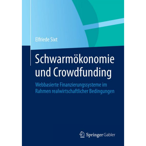 Elfriede Sixt - Schwarmökonomie und Crowdfunding