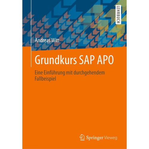 Andreas Witt - Grundkurs SAP APO