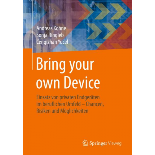 Andreas Kohne & Sonja Ringleb & Cengizhan Yücel - Bring your own Device