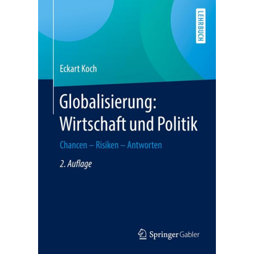 Eckart Koch - Globalisierung: Wirtschaft und Politik