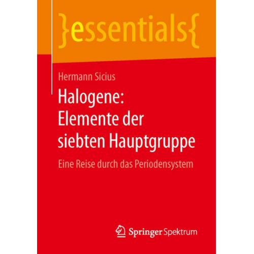 Hermann Sicius - Halogene: Elemente der siebten Hauptgruppe