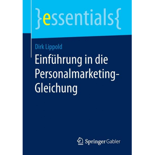 Dirk Lippold - Einführung in die Personalmarketing-Gleichung