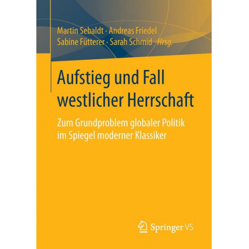 Aufstieg und Fall westlicher Herrschaft