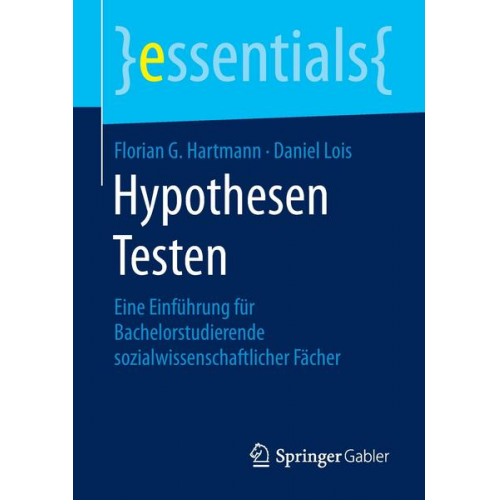 Florian G. Hartmann & Daniel Lois - Hypothesen Testen