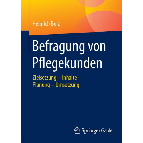 Heinrich Bolz - Befragung von Pflegekunden