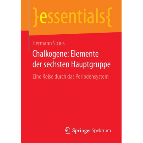 Hermann Sicius - Chalkogene: Elemente der sechsten Hauptgruppe