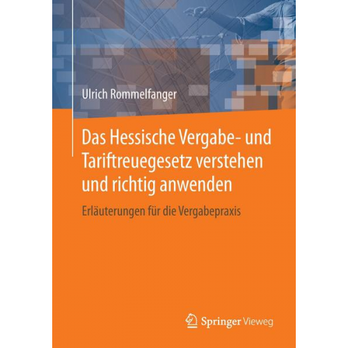 Ulrich Rommelfanger - Das Hessische Vergabe- und Tariftreuegesetz verstehen und richtig anwenden