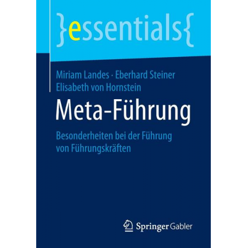 Miriam Landes & Eberhard Steiner & Elisabeth Hornstein - Meta-Führung