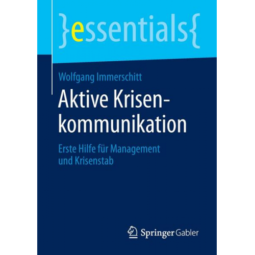 Wolfgang Immerschitt - Aktive Krisenkommunikation