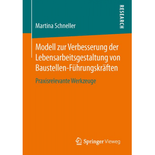 Martina Schneller - Modell zur Verbesserung der Lebensarbeitsgestaltung von Baustellen-Führungskräften