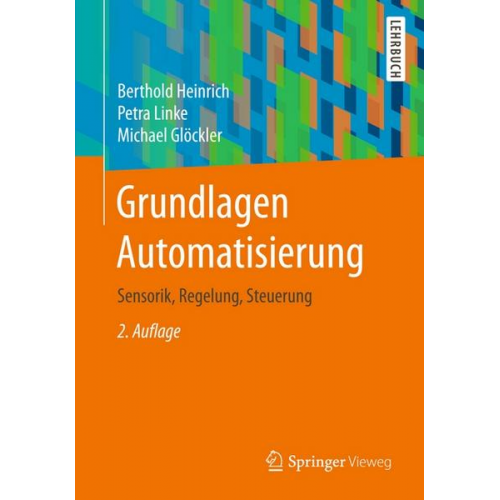 Berthold Heinrich & Petra Linke & Michael Glöckler - Grundlagen Automatisierung