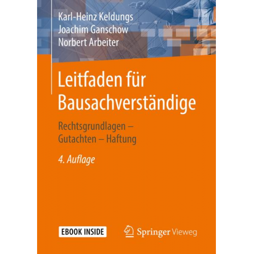 Karl-Heinz Keldungs & Joachim Ganschow & Norbert Arbeiter - Leitfaden für Bausachverständige