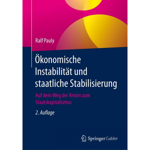 Ralf Pauly - Ökonomische Instabilität und staatliche Stabilisierung