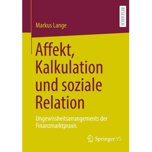 Markus Lange - Affekt, Kalkulation und soziale Relation