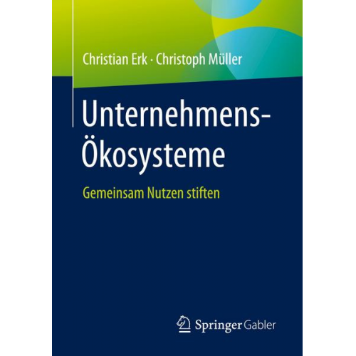 Christian Erk & Christoph Müller - Unternehmens-Ökosysteme