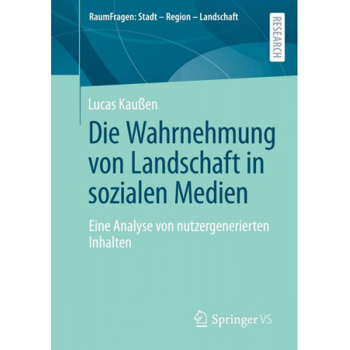 Lucas Kaussen - Die Wahrnehmung von Landschaft in sozialen Medien