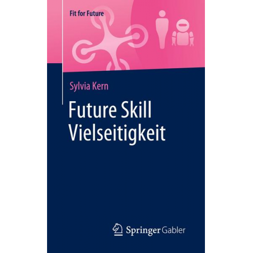 Sylvia Kern - Future Skill Vielseitigkeit