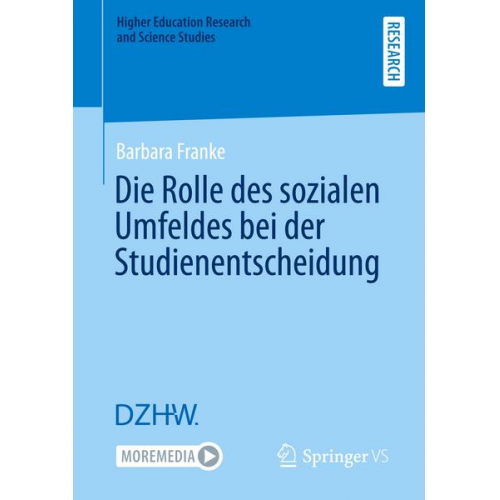 Barbara Franke - Die Rolle des sozialen Umfeldes bei der Studienentscheidung