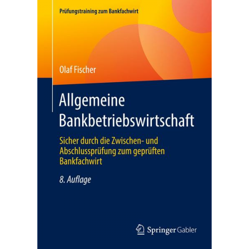 Olaf Fischer - Allgemeine Bankbetriebswirtschaft