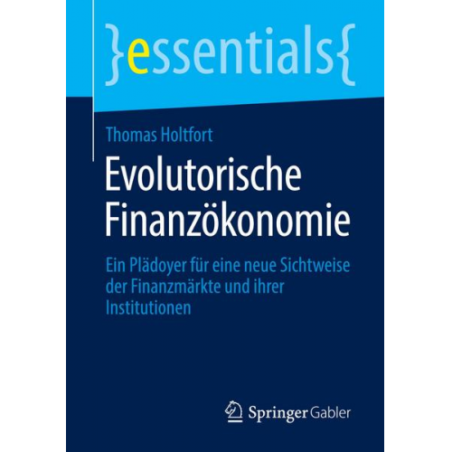 Thomas Holtfort - Evolutorische Finanzökonomie