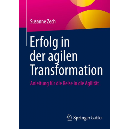 Susanne Zech - Erfolg in der agilen Transformation