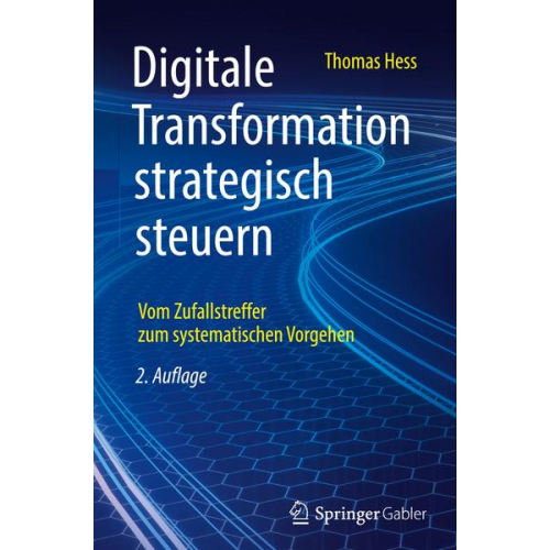 Thomas Hess - Digitale Transformation strategisch steuern