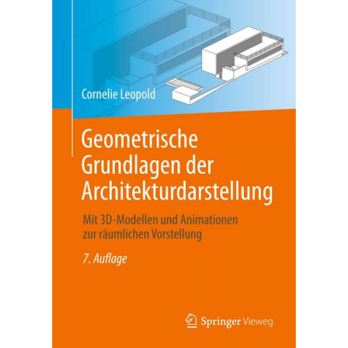 Cornelie Leopold - Geometrische Grundlagen der Architekturdarstellung