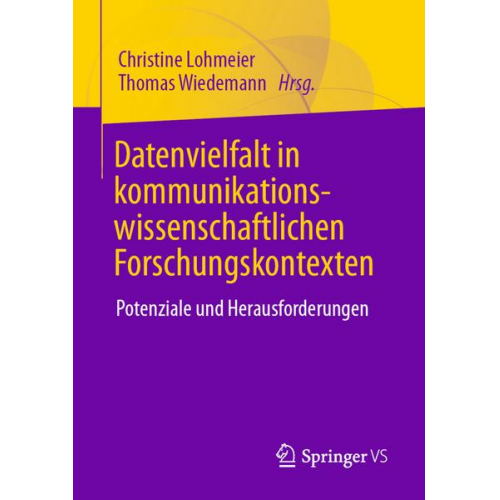 Datenvielfalt in kommunikationswissenschaftlichen Forschungskontexten