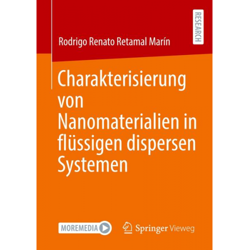 Rodrigo Renato Retamal Marín - Charakterisierung von Nanomaterialien in flüssigen dispersen Systemen