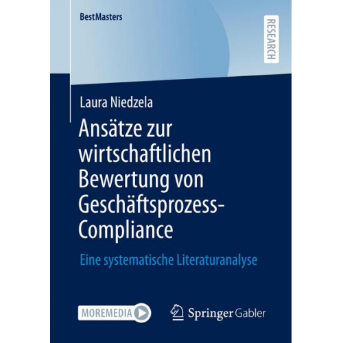 Laura Niedzela - Ansätze zur wirtschaftlichen Bewertung von Geschäftsprozess-Compliance