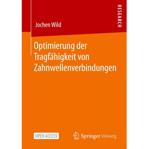 Jochen Wild - Optimierung der Tragfähigkeit von Zahnwellenverbindungen