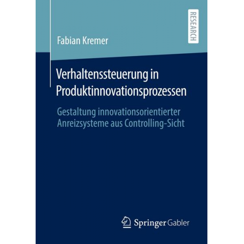 Fabian Kremer - Verhaltenssteuerung in Produktinnovationsprozessen