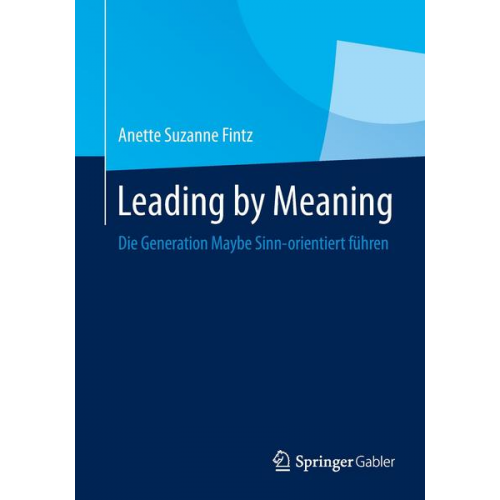 Anette Suzanne Fintz - Leading by Meaning