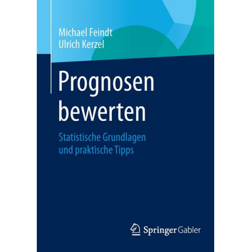 Michael Feindt & Ulrich Kerzel - Prognosen bewerten