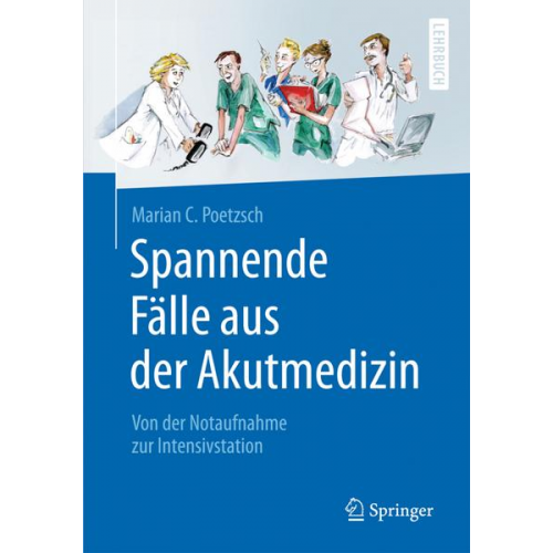 Marian C. Poetzsch - Spannende Fälle aus der Akutmedizin