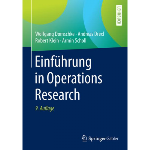 Wolfgang Domschke & Andreas Drexl & Robert Klein & Armin Scholl - Einführung in Operations Research