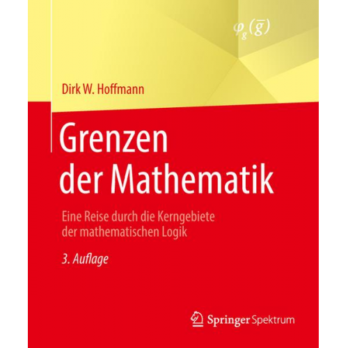 Dirk W. Hoffmann - Grenzen der Mathematik