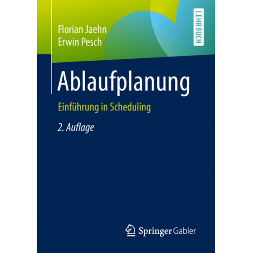 Florian Jaehn & Erwin Pesch - Ablaufplanung