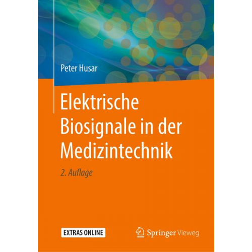 Peter Husar - Elektrische Biosignale in der Medizintechnik