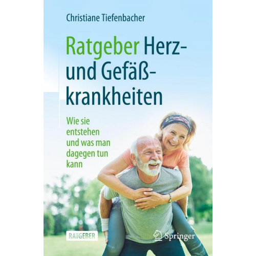 Christiane Tiefenbacher - Ratgeber Herz- und Gefäßkrankheiten