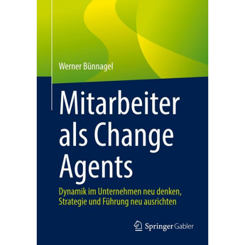 Werner Bünnagel - Mitarbeiter als Change Agents