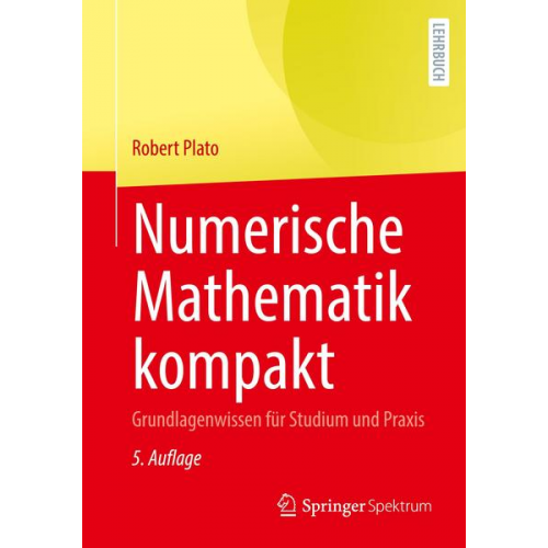 Robert Plato - Numerische Mathematik kompakt