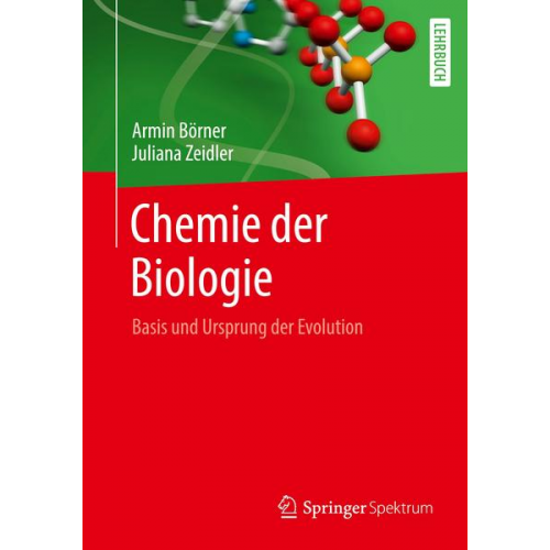 Armin Börner & Juliana Zeidler - Chemie der Biologie