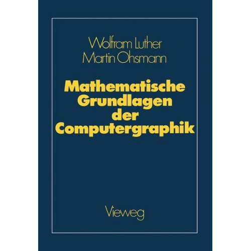 Wolfgang Luther - Mathematische Grundlagen der Computergraphik