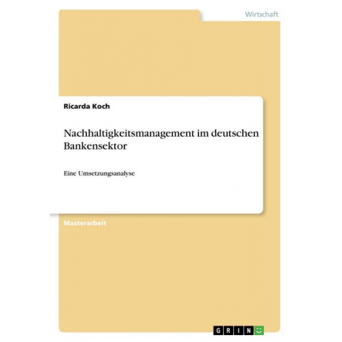 Ricarda Koch - Nachhaltigkeitsmanagement im deutschen Bankensektor