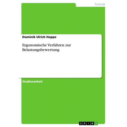 Dominik Ulrich Hoppe - Ergonomische Verfahren zur Belastungsbewertung