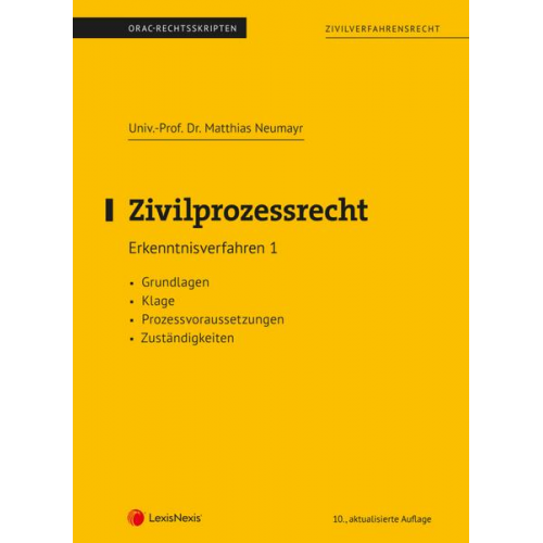 Matthias Neumayr - Zivilprozessrecht Erkenntnisverfahren 1 (Skriptum)