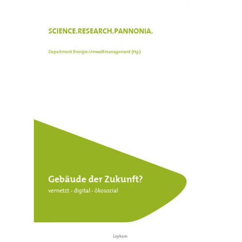 Gbäude der Zukunft? vernetzt – digital – ökosozial