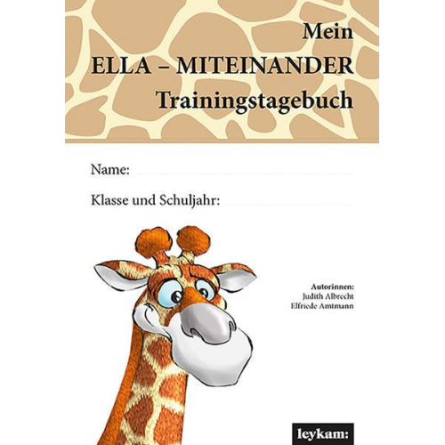 Judith Albrecht & Elfriede Amtmann - Mein ELLA - Mein MITEINANDER Trainingsbuch