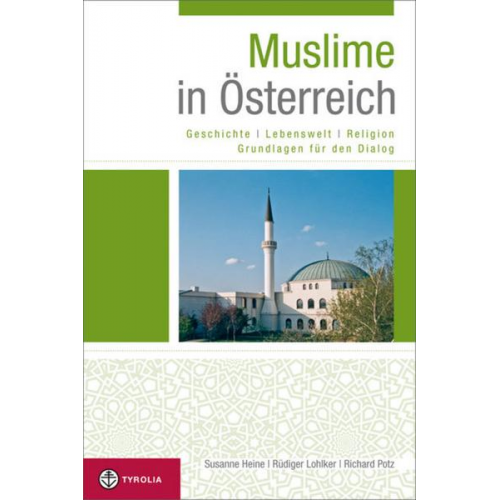 Susanne Heine & Rüdiger Lohlker & Richard Potz - Muslime in Österreich